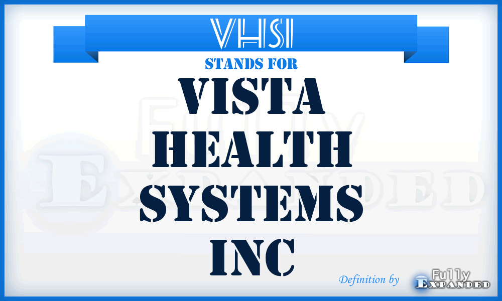 VHSI - Vista Health Systems Inc