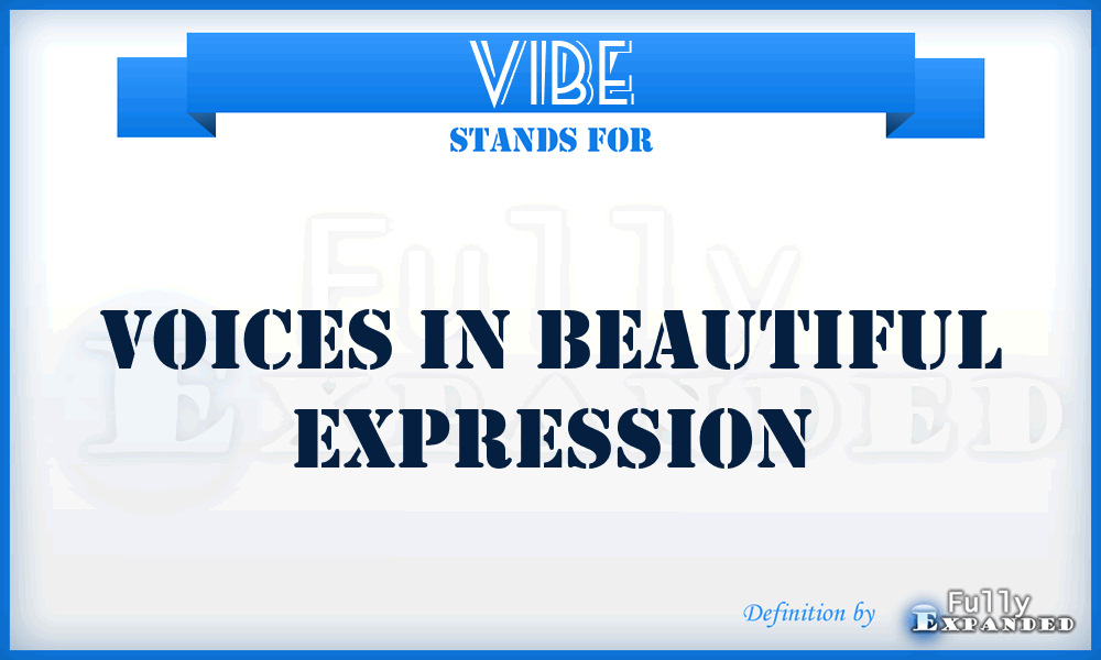 VIBE - Voices in Beautiful Expression