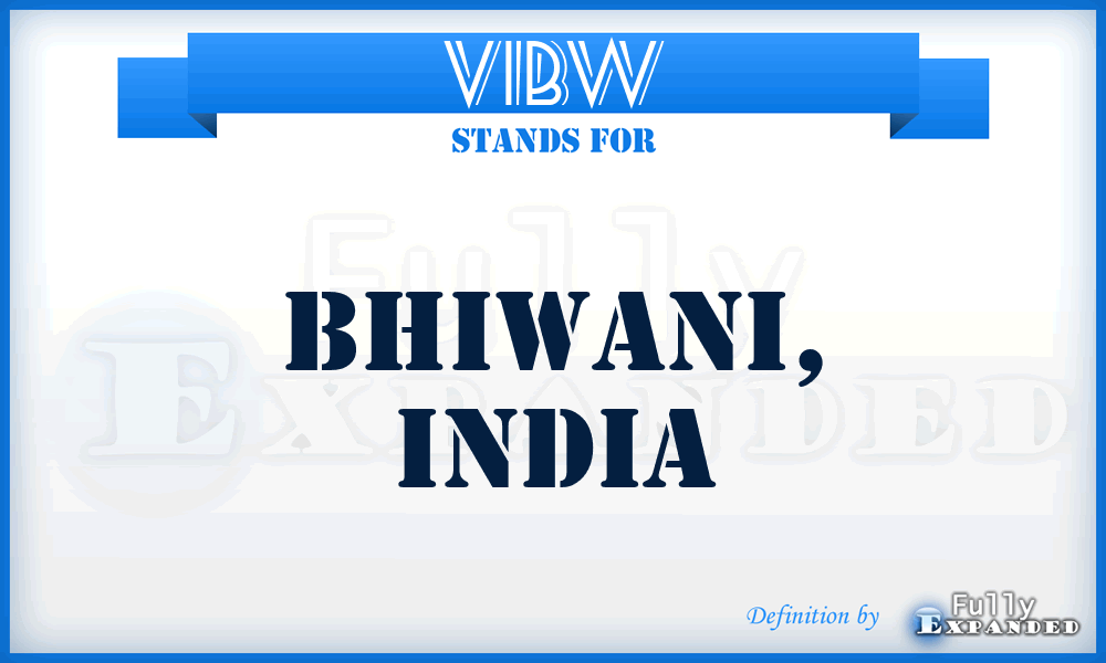 VIBW - Bhiwani, India