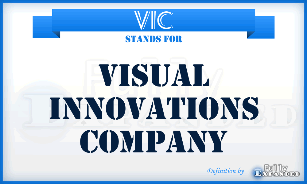 VIC - Visual Innovations Company