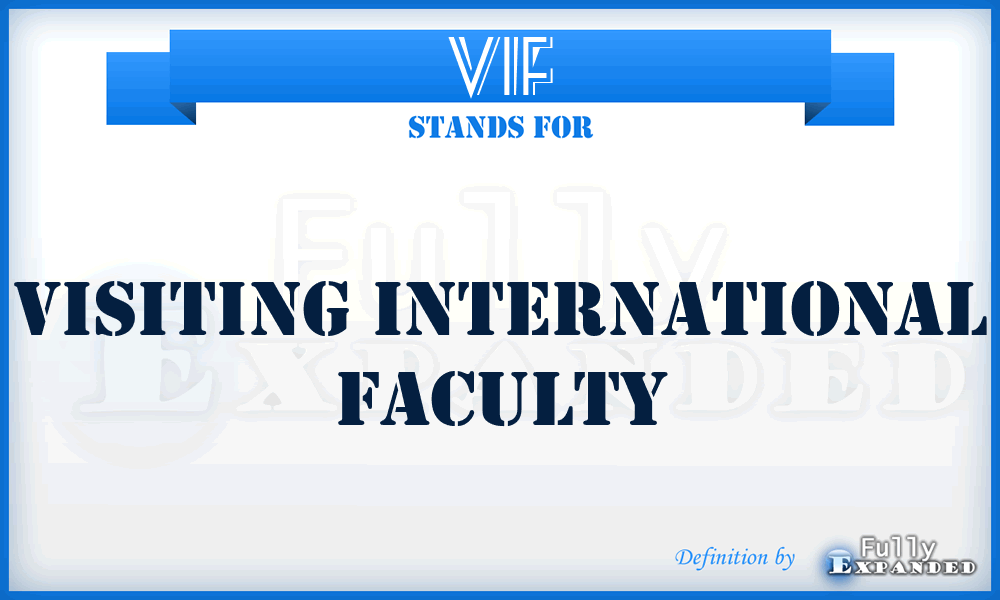 VIF - Visiting International Faculty