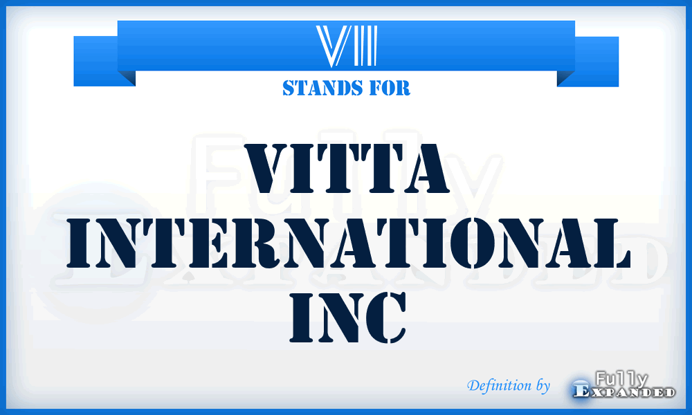 VII - Vitta International Inc