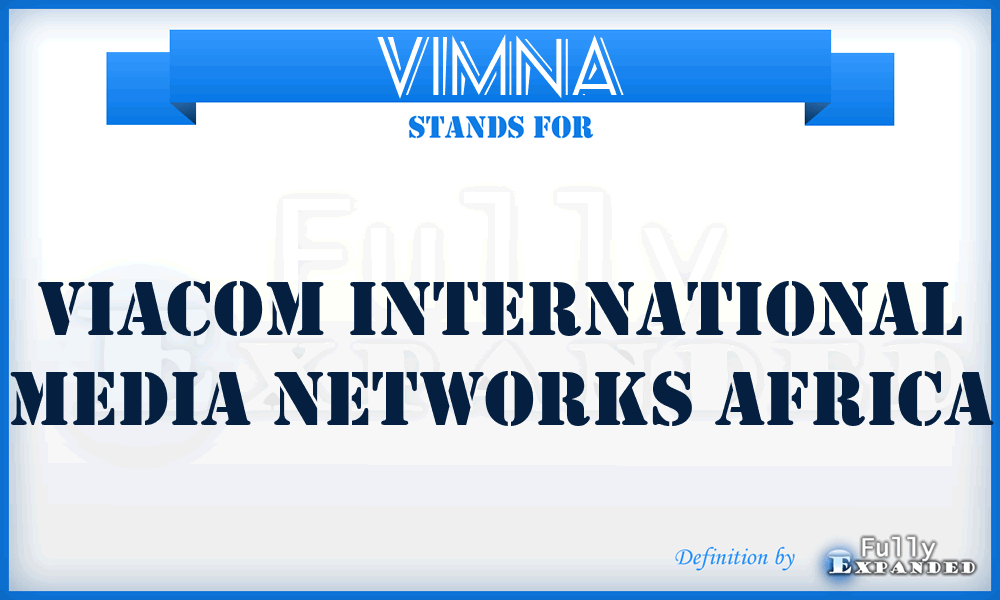 VIMNA - Viacom International Media Networks Africa