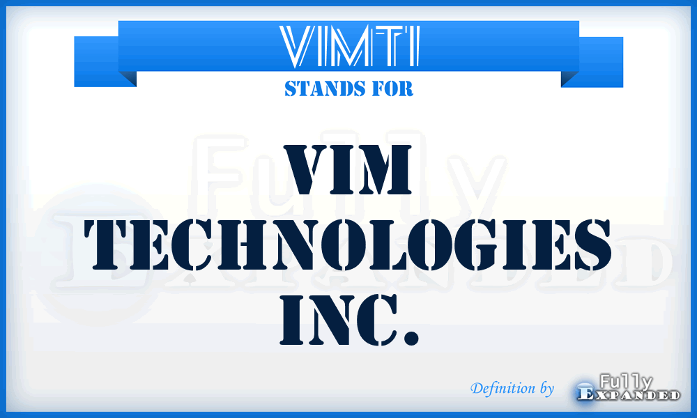 VIMTI - VIM Technologies Inc.