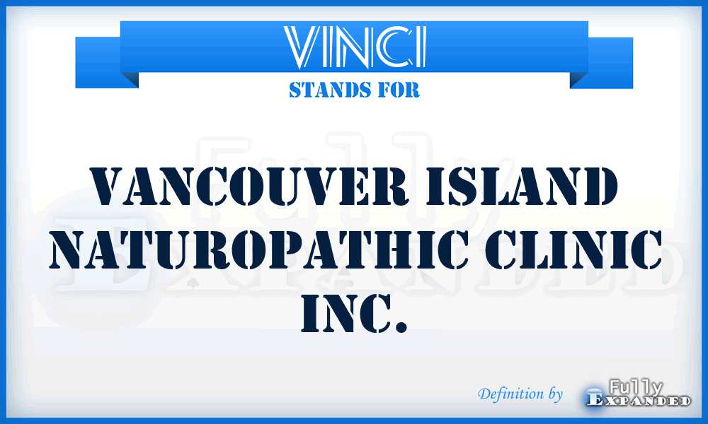 VINCI - Vancouver Island Naturopathic Clinic Inc.