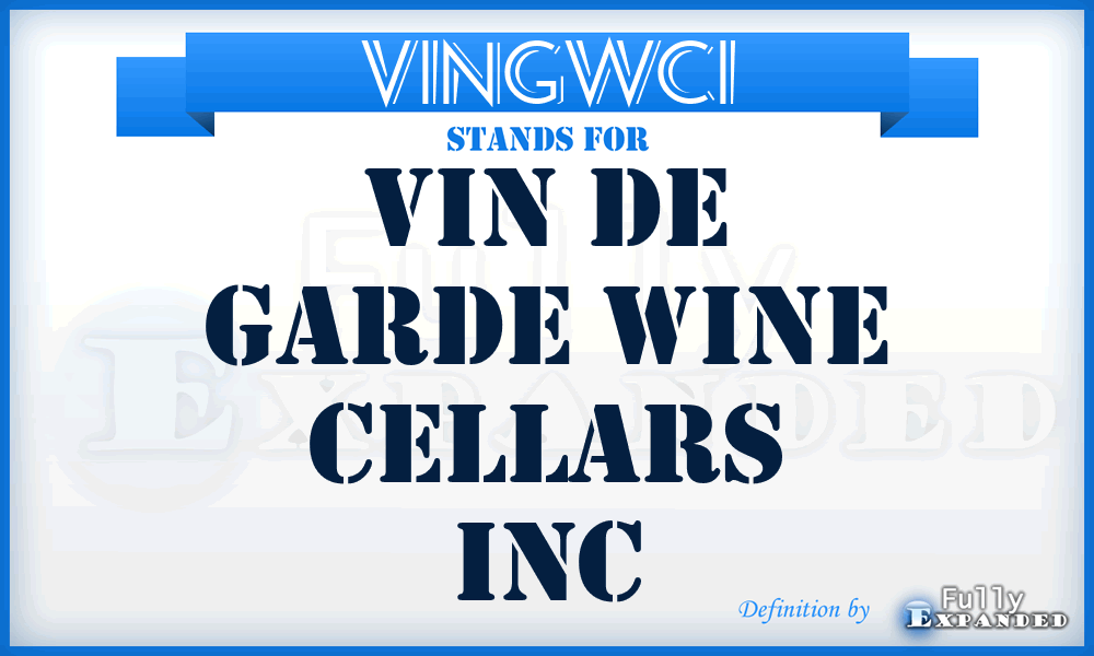 VINGWCI - VIN de Garde Wine Cellars Inc