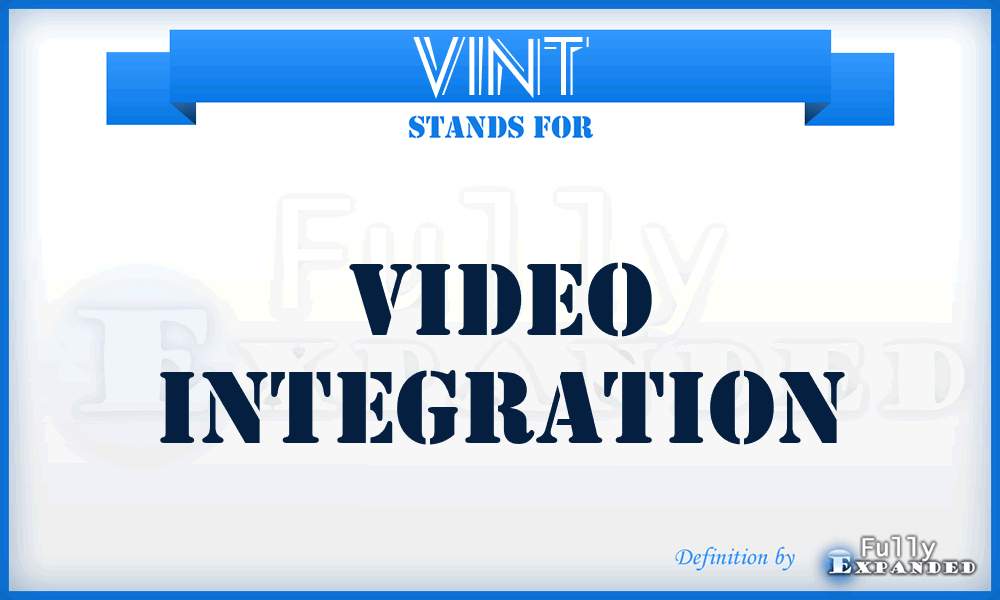 VINT - video integration