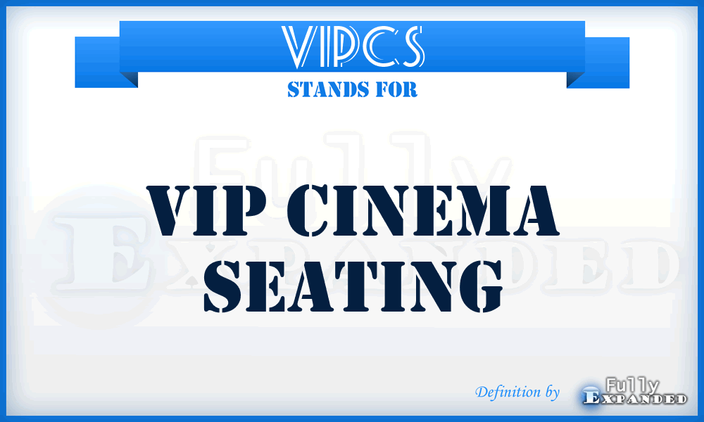 VIPCS - VIP Cinema Seating