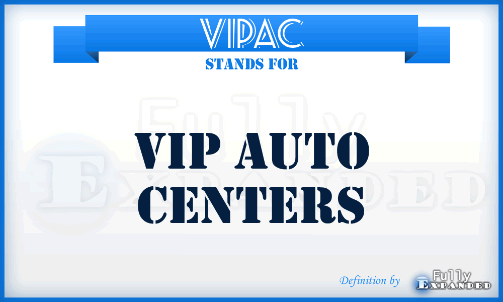 VIPAC - VIP Auto Centers