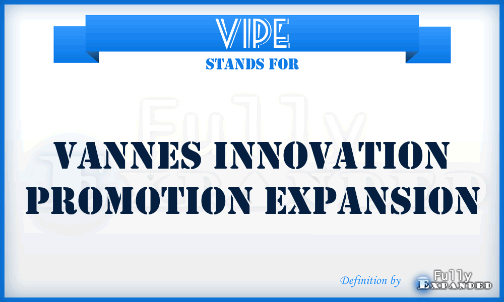 VIPE - Vannes Innovation Promotion Expansion