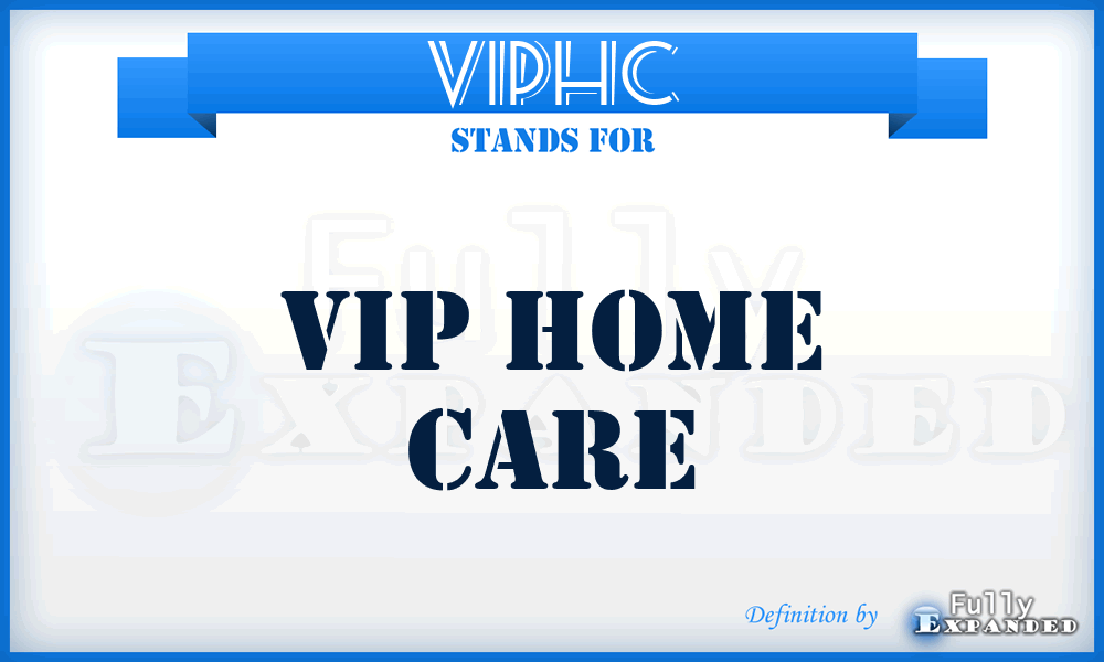 VIPHC - VIP Home Care