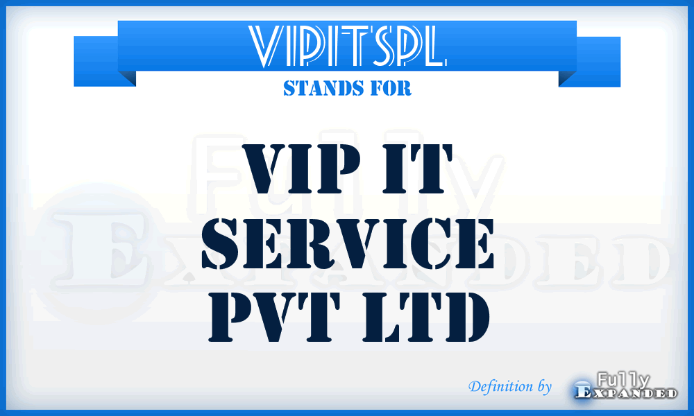 VIPITSPL - VIP IT Service Pvt Ltd