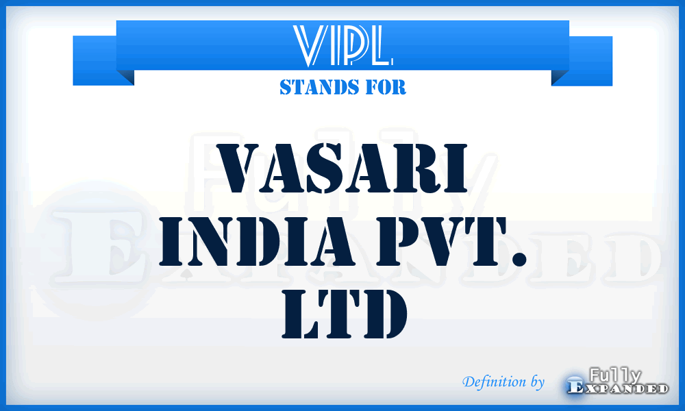 VIPL - Vasari India Pvt. Ltd