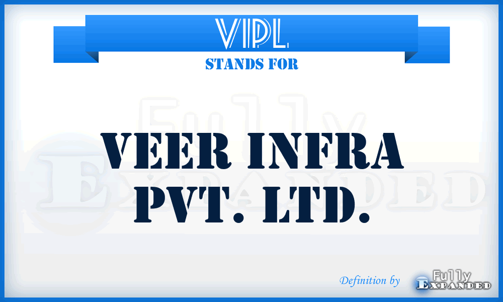 VIPL - Veer Infra Pvt. Ltd.