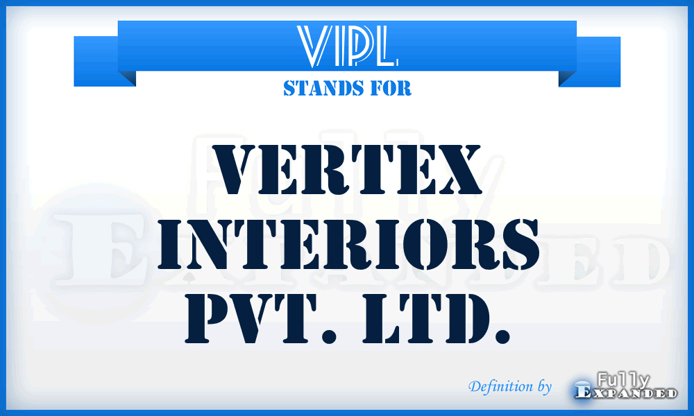 VIPL - Vertex Interiors Pvt. Ltd.