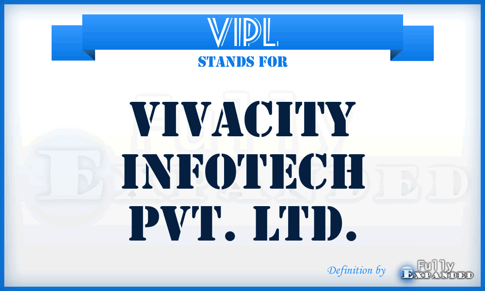 VIPL - Vivacity Infotech Pvt. Ltd.