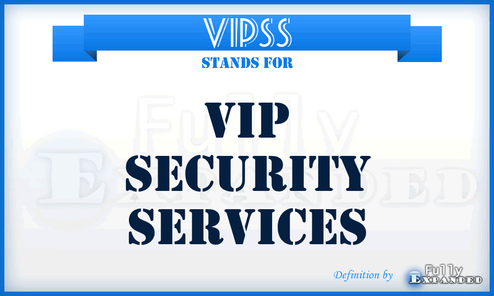 VIPSS - VIP Security Services