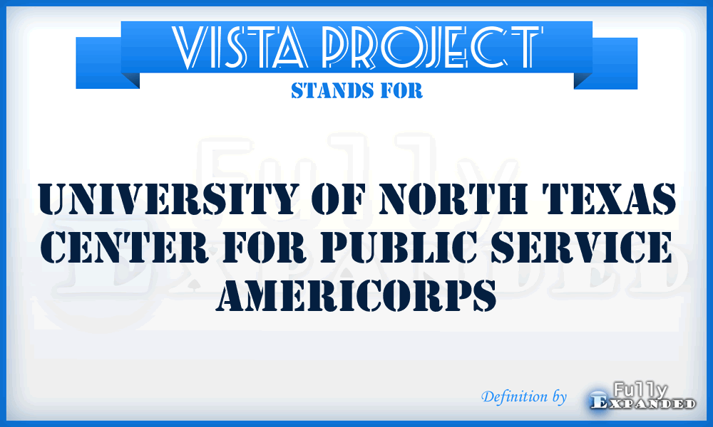 VISTA project - University of North Texas Center for Public Service AmeriCorps