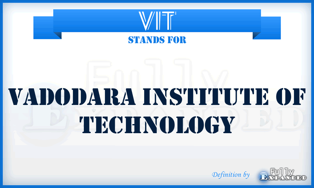 VIT - Vadodara Institute of Technology