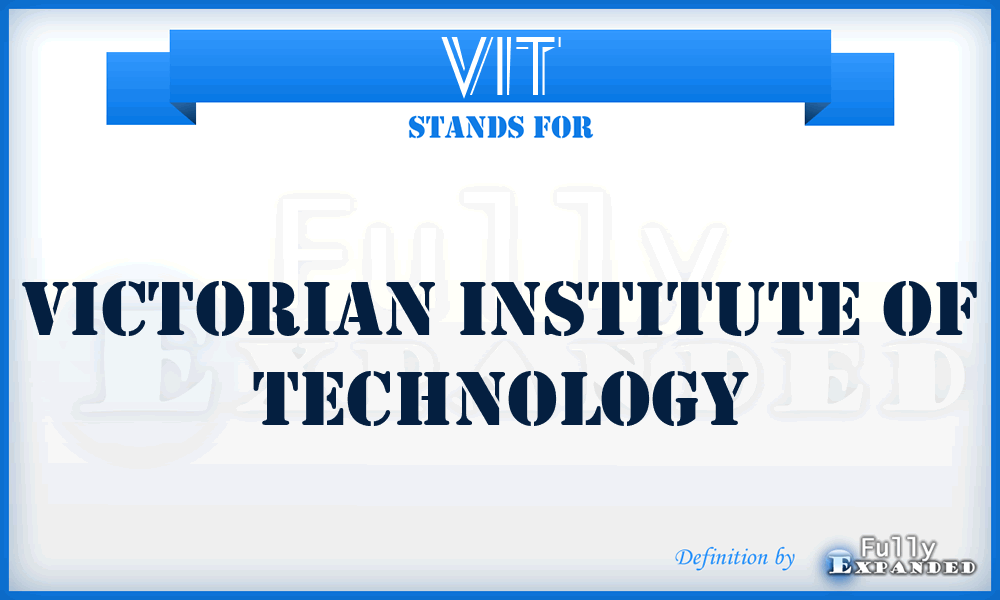 VIT - Victorian Institute of Technology