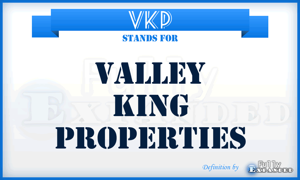 VKP - Valley King Properties