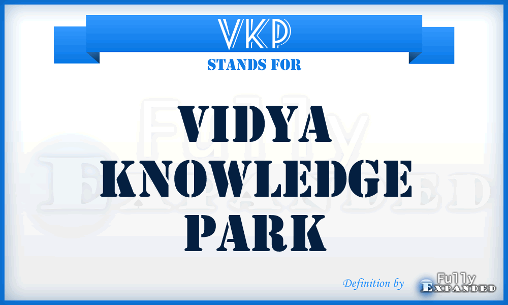 VKP - Vidya Knowledge Park