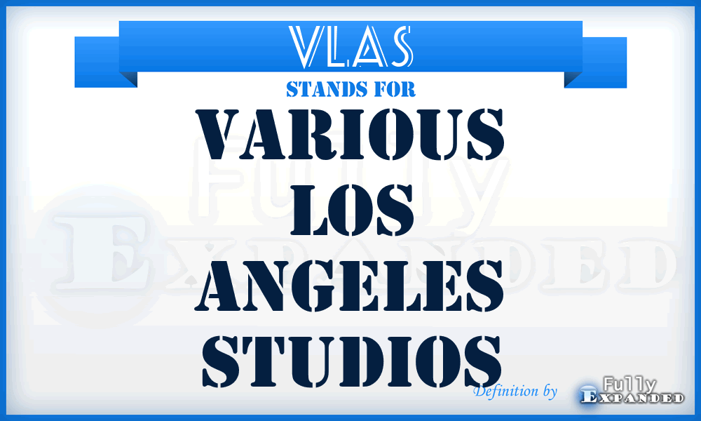 VLAS - Various Los Angeles Studios