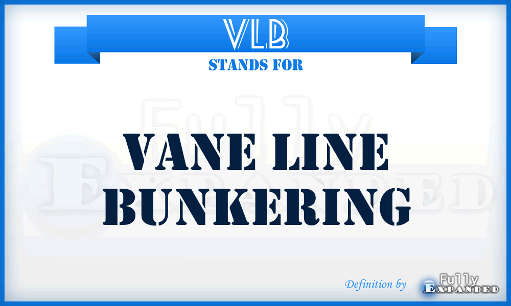 VLB - Vane Line Bunkering