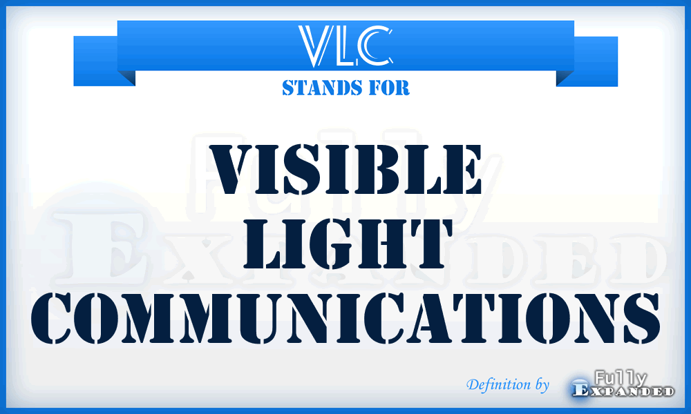 VLC - Visible Light Communications