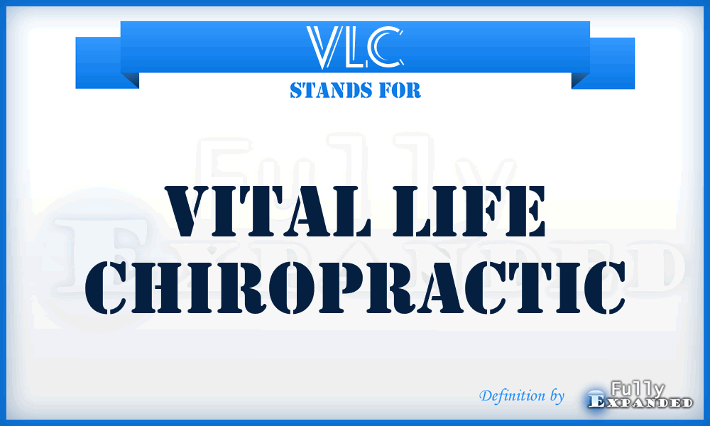 VLC - Vital Life Chiropractic