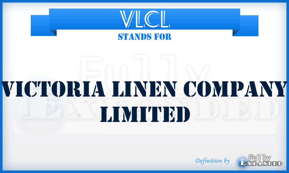 VLCL - Victoria Linen Company Limited