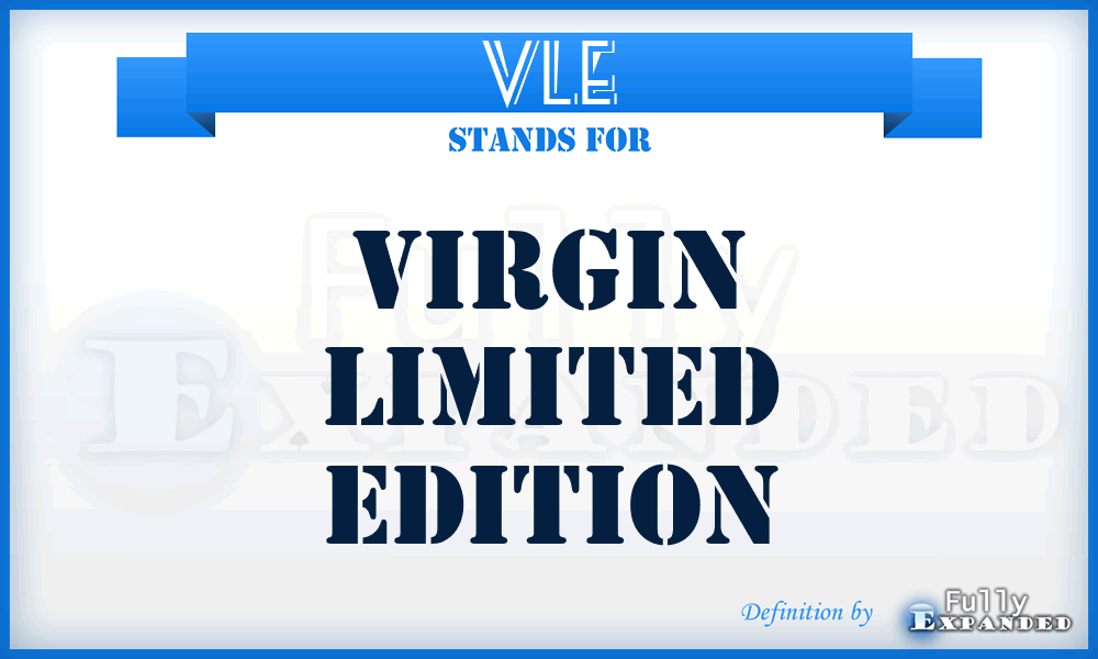 VLE - Virgin Limited Edition
