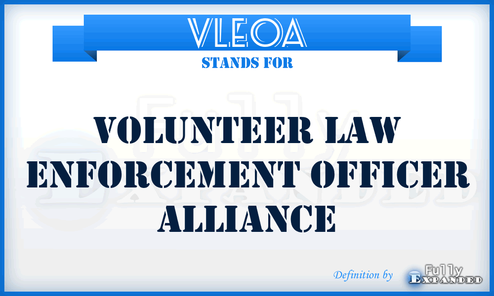 VLEOA - Volunteer Law Enforcement Officer Alliance
