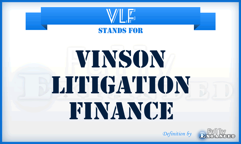 VLF - Vinson Litigation Finance
