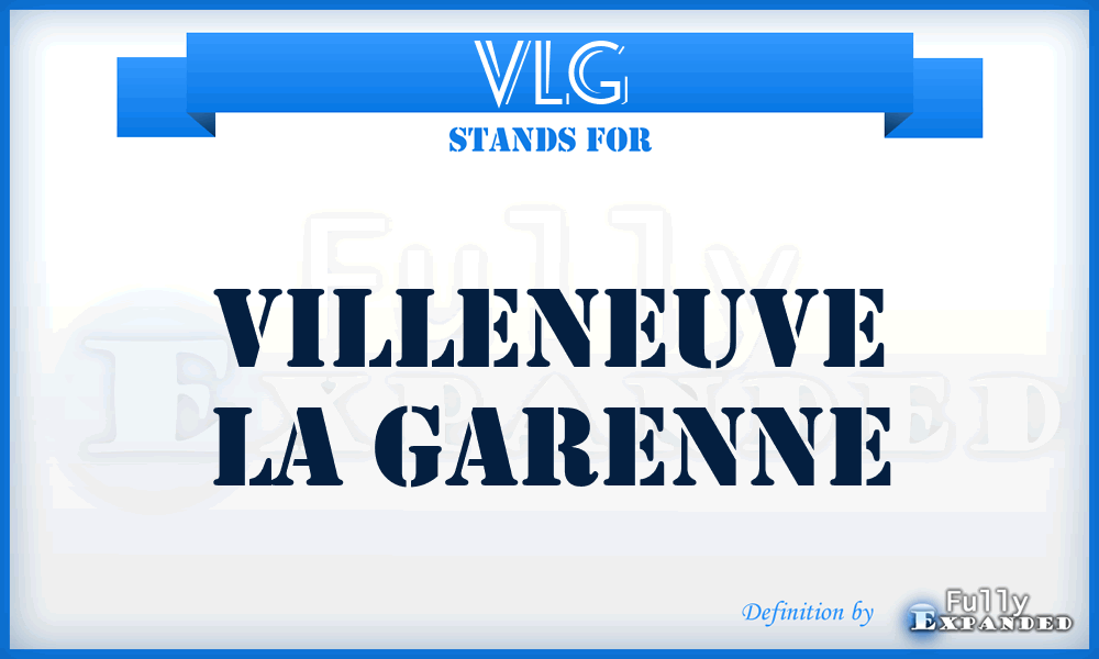 VLG - Villeneuve la Garenne