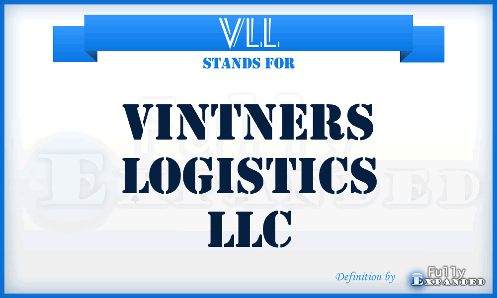 VLL - Vintners Logistics LLC