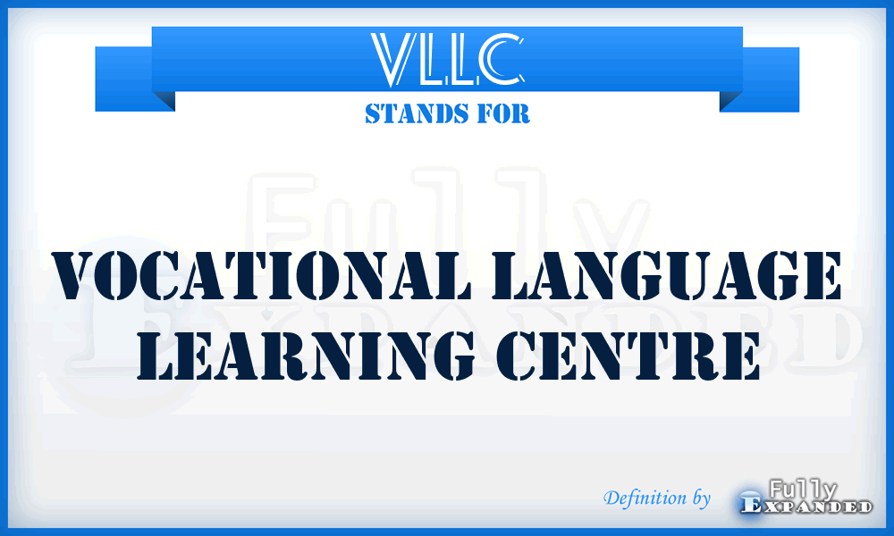 VLLC - Vocational Language Learning Centre