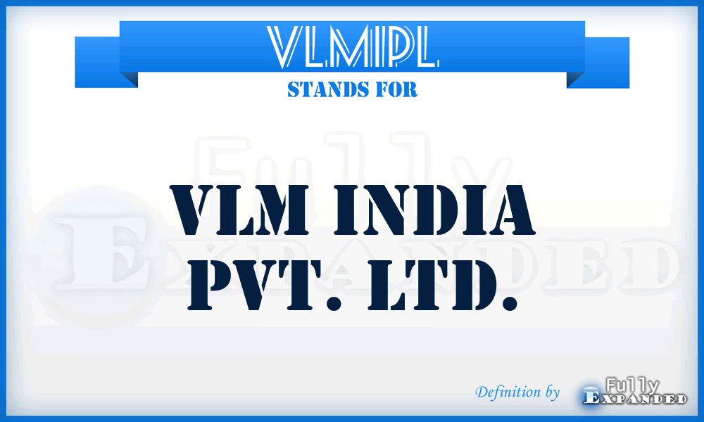 VLMIPL - VLM India Pvt. Ltd.