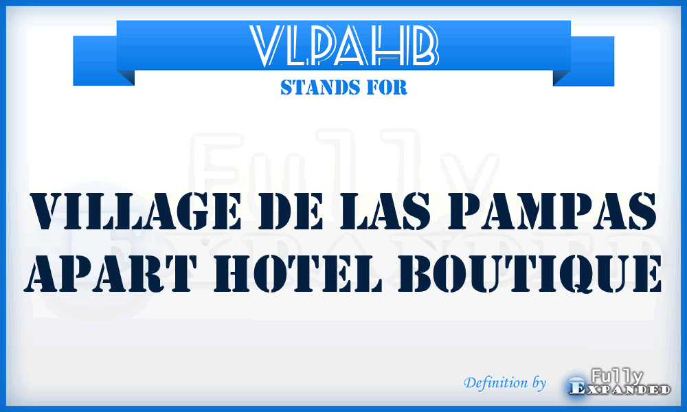 VLPAHB - Village de Las Pampas Apart Hotel Boutique