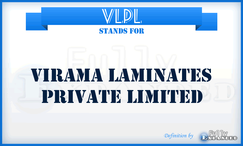 VLPL - Virama Laminates Private Limited