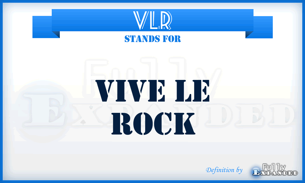 VLR - Vive Le Rock