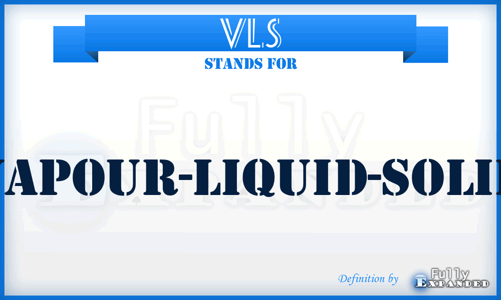 VLS - vapour-liquid-solid