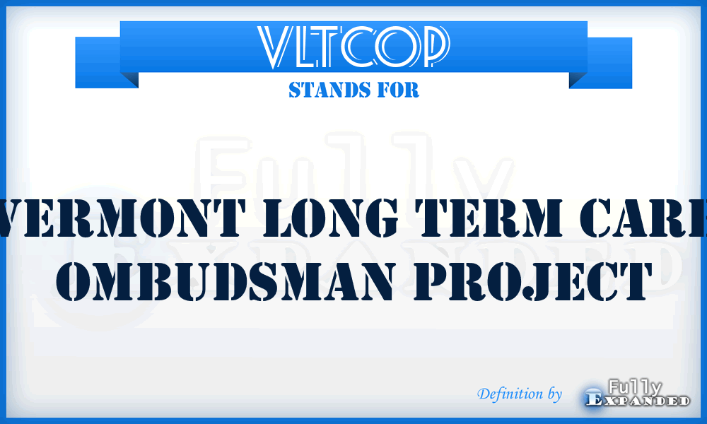 VLTCOP - Vermont Long Term Care Ombudsman Project