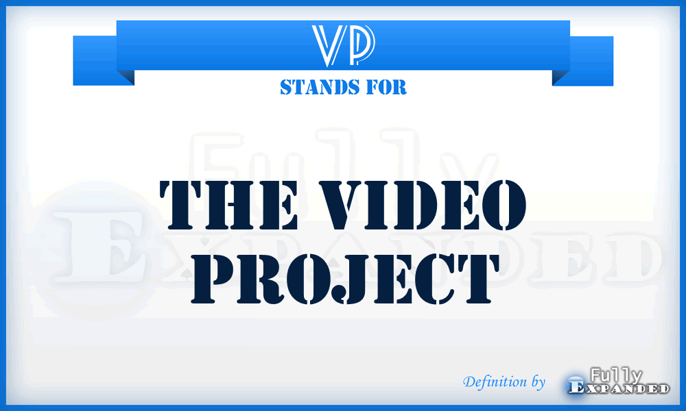 VP - The Video Project