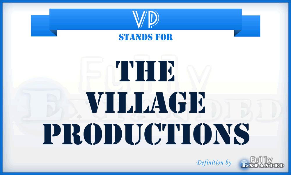 VP - The Village Productions