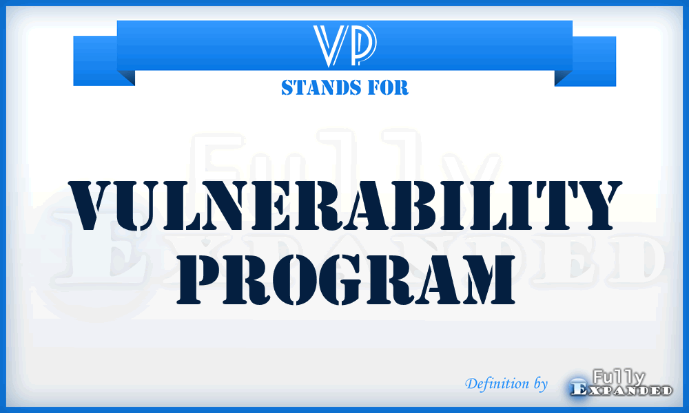 VP - Vulnerability Program