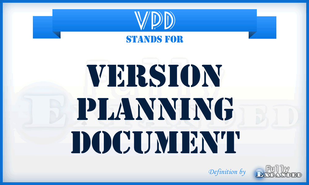 VPD - version planning document