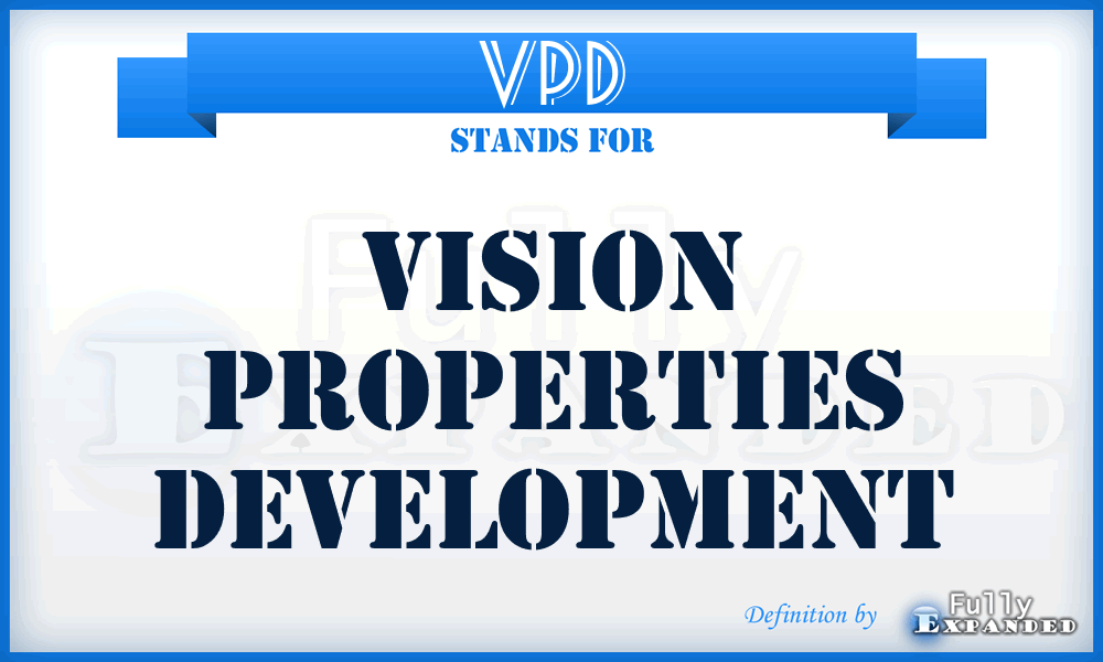 VPD - Vision Properties Development