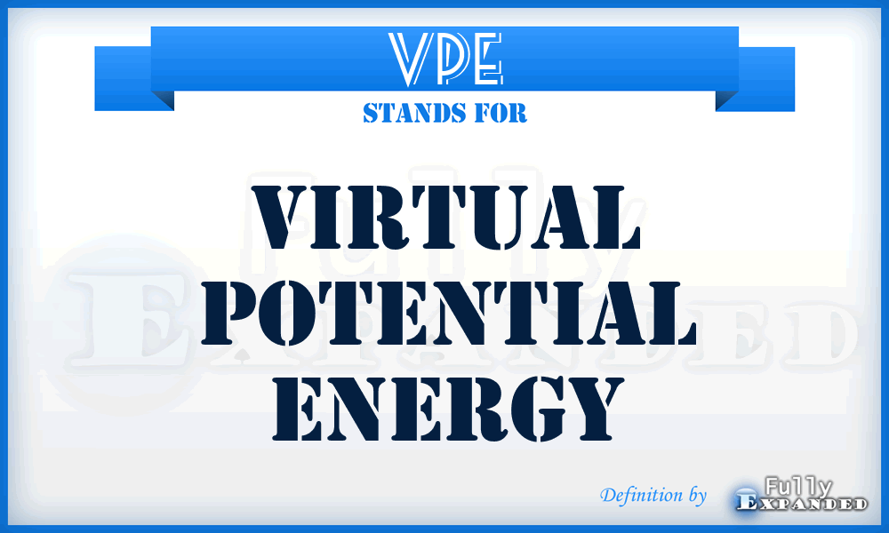 VPE - Virtual Potential Energy