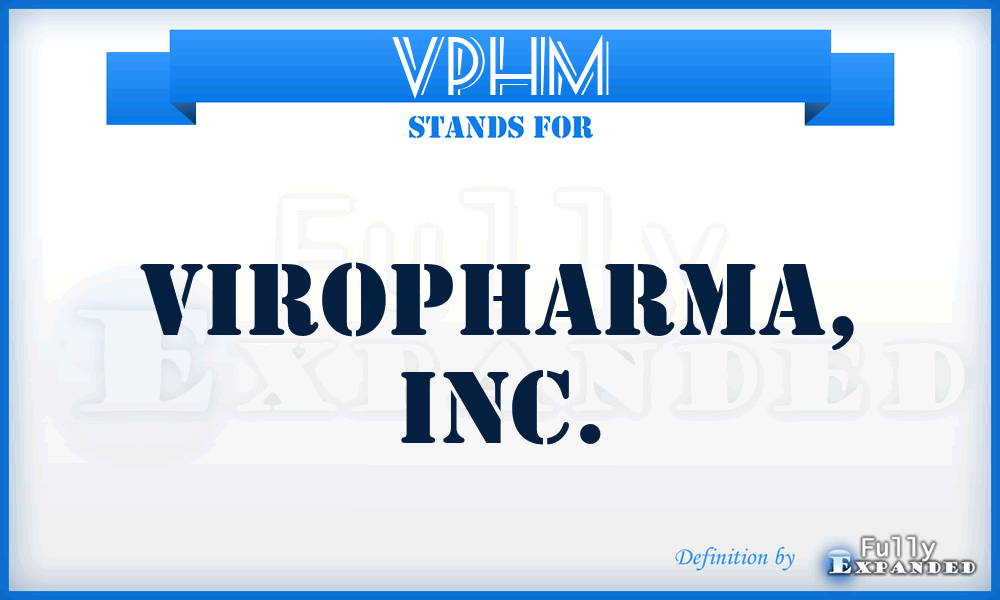 VPHM - Viropharma, Inc.